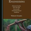 Development Engineering: Empowering the Poor through Sustainable Technology-based Solutions
