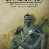 Bushmen, Botany and Baking Bread: Mary Pocock's record of a journey with Dorothea Bleek across Angola in 1925