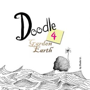 Doodle 4 Garden Earth: Doodle with Intent