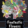 Fantastic Flowers Coloring Book