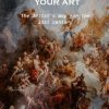 You need to make your art: The Artist's Way for the 21st century