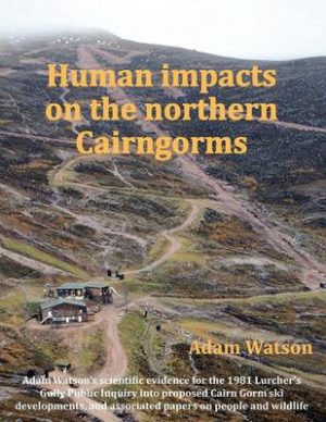 Human Impacts on the Northern Cairngorms