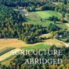 Agriculture Abridged: Rudolph Steiner's 1924 Course