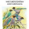 The Birds of St Vincent, the Grenadines and Grenada: An Annotated Checklist