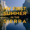 My First Summer in the Sierra (Warbler Classics)