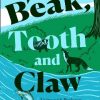Beak, Tooth and Claw: Living with Predators in Britain