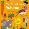 What to Look For in Autumn