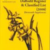 The International Daffodil Register & Classified List (2008): Thirteenth Supplement