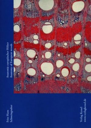 Anatomy of European Woods (Anatomie europäischer Hölzer)