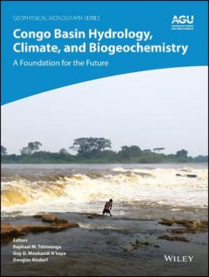 Congo Basin Hydrology, Climate, and Biogeochemistry: A Foundation for the Future