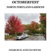 OctoberFest: North Portland Gardens