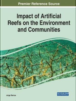 Impact of Artificial Reefs on the Environment and Communities