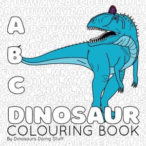 ABC Dinosaur: Colouring Book