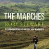 The Marches: Border walks with my father