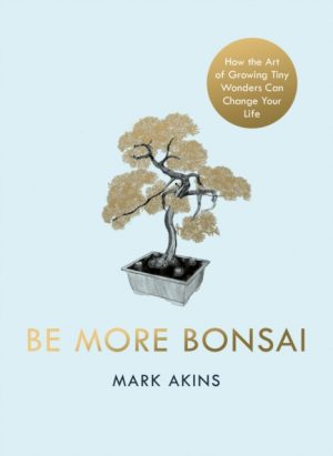 Be More Bonsai book cover