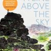 A Line Above the Sky: On Mountains and Motherhood