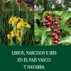 Lirios, Narcisos e Iris en el País Vasco y Navarra book cover