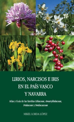 Lirios, Narcisos e Iris en el País Vasco y Navarra book cover
