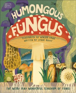 Humongous Fungus book cover
