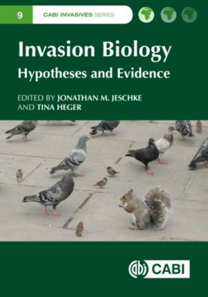 Invasion Biology : Hypotheses and Evidence book cover
