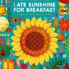 I Ate Sunshine for Breakfast: A Celebration of Plants Around the World