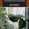 What You Need to Know about Japanese Knotweed: A UK guide for the non-specialist: 2022