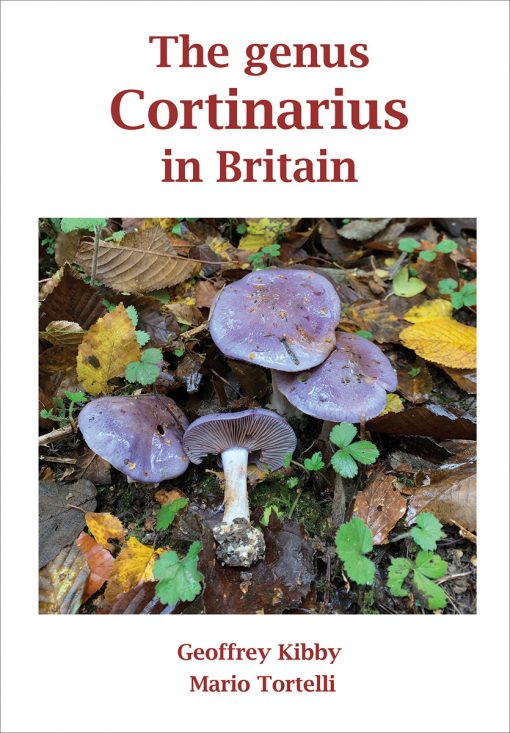 The Genus Cortinarius in Britain book cover