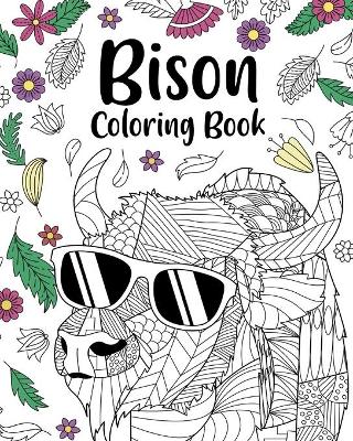 Bison Coloring Book: Bison Mandala Coloring Pages, Wildlife Coloring ...