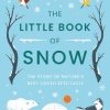 The Little Book of Snow