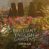 Brilliant English Gardens