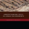 Understanding Soils in Urban Environments