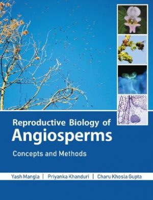 Reproductive Biology of Angiosperms: Concepts and Laboratory Methods