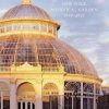 Rescue and Revival: New York Botanical Garden, 1989-2018