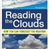 Reading the Clouds: How You Can Forecast the Weather - 2nd Edition