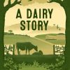 A Dairy Story