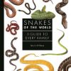 Snakes of the World: A Guide to Every Family