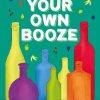 Grow Your Own Booze