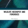 Wildlife Necropsy and Forensics