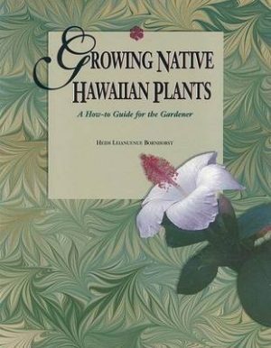 Growing Native Hawaiian Plants