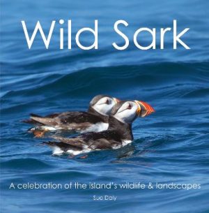 Wild Sark: A celebration of the island's wildlife and landscapes