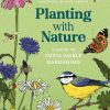 Planting with Nature: A Guide to Sustainable Gardening