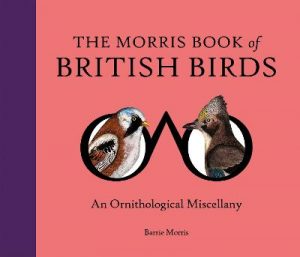 The Morris Book of British Birds: An Ornithological Miscellany