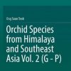 Orchid Species from Himalaya and Southeast Asia Vol. 2 (G - P)