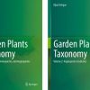 Garden Plants Taxonomy Volumes 1 & 2