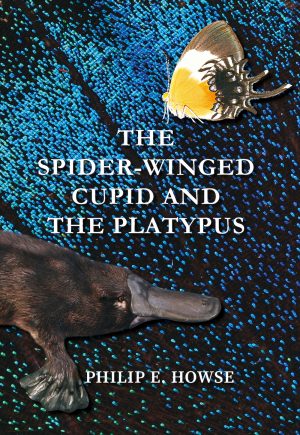 The Spider-Winged Cupid and the Platypus book cover