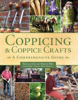Coppicing and Coppice Crafts: A Comprehensive Guide