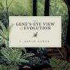 The Gene's-Eye View of Evolution