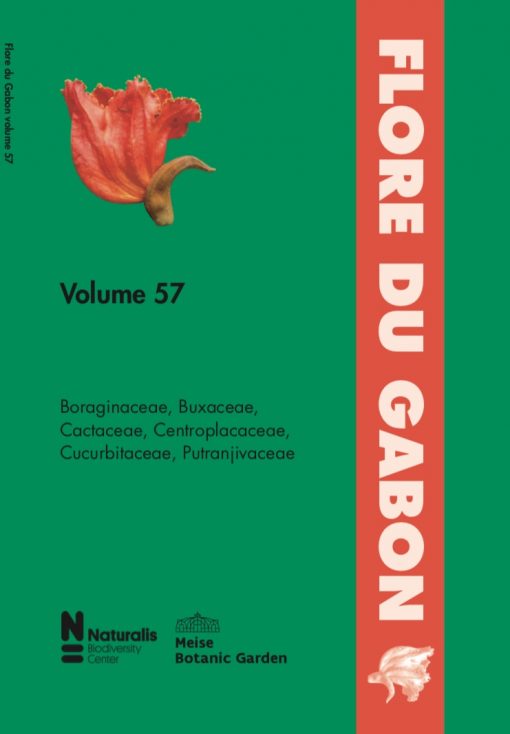 Flore du Gabon volume 57: Boraginaceae, Buxaceae, Cactaceae, Centroplacaceae, Cucurbitaceae, Putranjivaceae