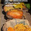 A Manual for the Identification of Plant Seeds and Fruits book cover