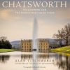 Chatsworth: Its gardens and the people who made them